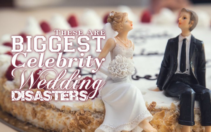 From Losing the Wedding Band and Burned Dress, These Are Biggest Celebrity Wedding Disasters