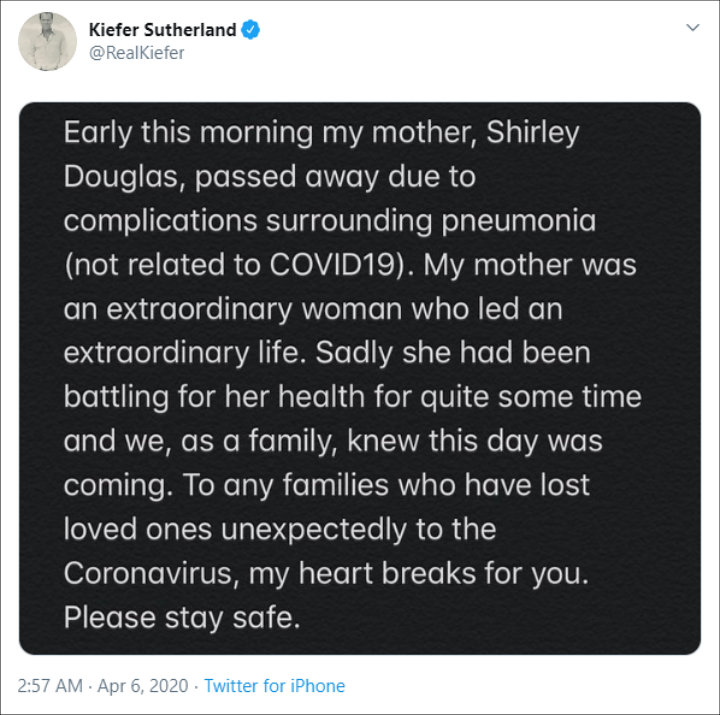 Kiefer Sutherland announced the death of Shirley Douglas