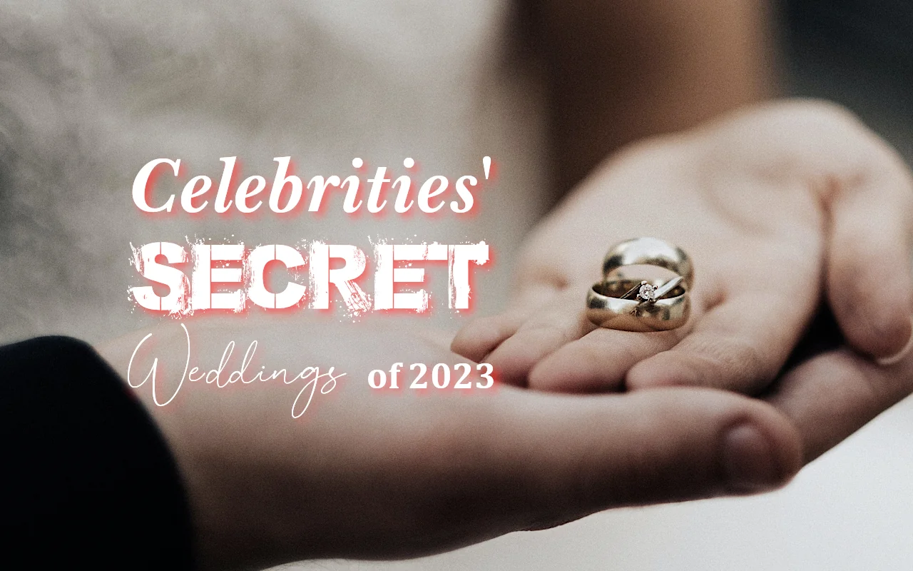 Celebrities' Secret Weddings of 2023