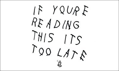 Drake Releases Surprise 17-Song Project 'If You're Reading This It's Too Late'