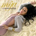Mya Gains 'Liberation' Only in December
