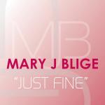 New Video: Mary J. Blige's 'Just Fine'