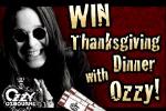 Enter the Chance to Win a Pre-Thanksgiving Dinner with Ozzy Osbourne