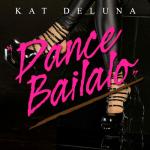 Kat DeLuna's Brand New Song 'Dance Bailalo'