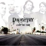 DAUGHTRY's 'Leave This Town' Debuts at No. 1 on Billboard Hot 200