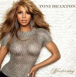 Toni Braxton's New Single 'Yesterday' Emerges