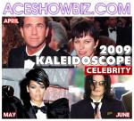 Kaleidoscope 2009: Important Celebrity Events (Part 2/4)
