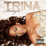 Trina Looks 'Amazin' in Cover Art of Her New Album