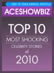 Top 10 Most Shocking Celebrity Stories of 2010