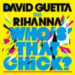 Video Premiere: David Guetta's 'Who's That Chick?' Ft. Rihanna