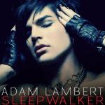 Video Premiere: Adam Lambert's 'Sleepwalker'