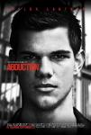 First Poster of Taylor Lautner's 'Abduction' Unleashed