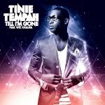 Video Premiere: Tinie Tempah's 'Till I'm Gone' Ft. Wiz Khalifa
