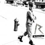 Rihanna Reveals 'We Found Love' Cover Art and Lyrics