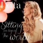Video Premiere: Delta Goodrem's 'Sitting on Top of the World'