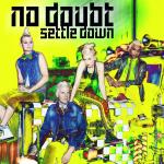 No Doubt Release Video Teaser for 'Settle Down'