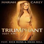 Mariah Carey's 'Triumphant (Get 'Em)' Ft. Rick Ross and Meek Mill Debuts in Full