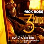 Video Premiere: Rick Ross' '3 Kings' Ft. Jay-Z and Dr. Dre