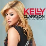 Kelly Clarkson Releases 'Catch My Breath' From First 'Greatest Hits' Album