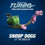 Snoop Dogg Debuts 'Turbo' Soundtrack 'Let the Bass Go'