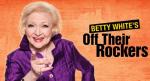 NBC Cancels 'Betty White's Off Their Rockers'