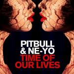 Pitbull Reunites With Ne-Yo for New Track 'Time of Our Lives'