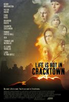 Life Is Hot in Cracktown (2009) Profile Photo