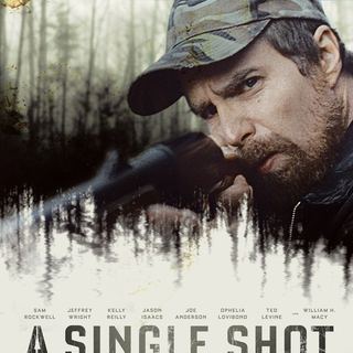 Poster of Tribeca Film's A Single Shot (2013)