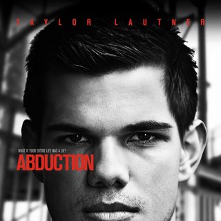 Poster of Lionsgate Films' Abduction (2011)