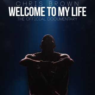 Poster of Fathom Events' Chris Brown: Welcome to My Life (2017)
