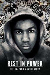 Rest in Power: The Trayvon Martin Story Photo