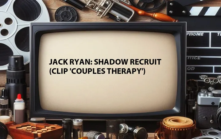 Jack Ryan: Shadow Recruit (Clip 'Couples Therapy')