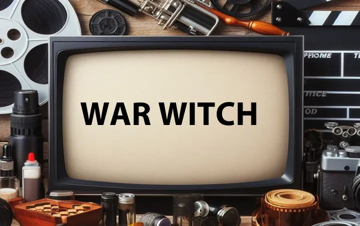 War Witch