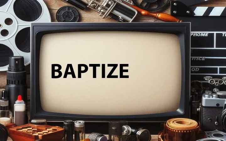 Baptize