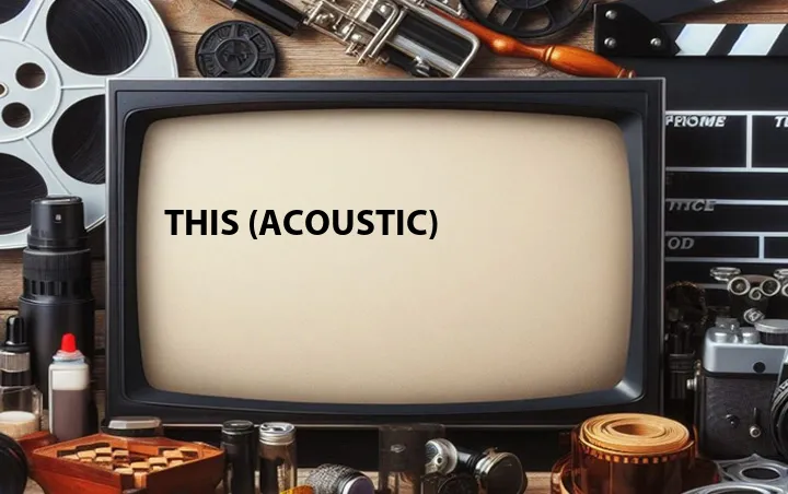 This (Acoustic)