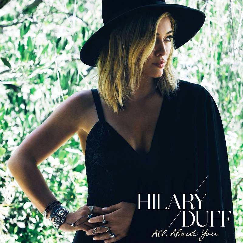 Hilary Duff Debuts New Single 'All About You'