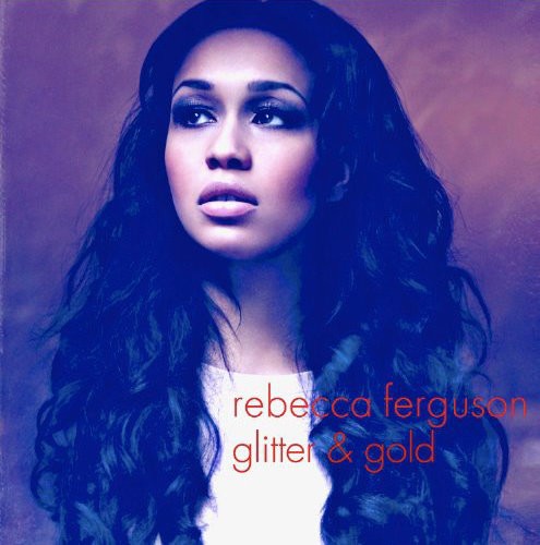 Video Premiere: Rebecca Ferguson's 'Glitter and Gold'