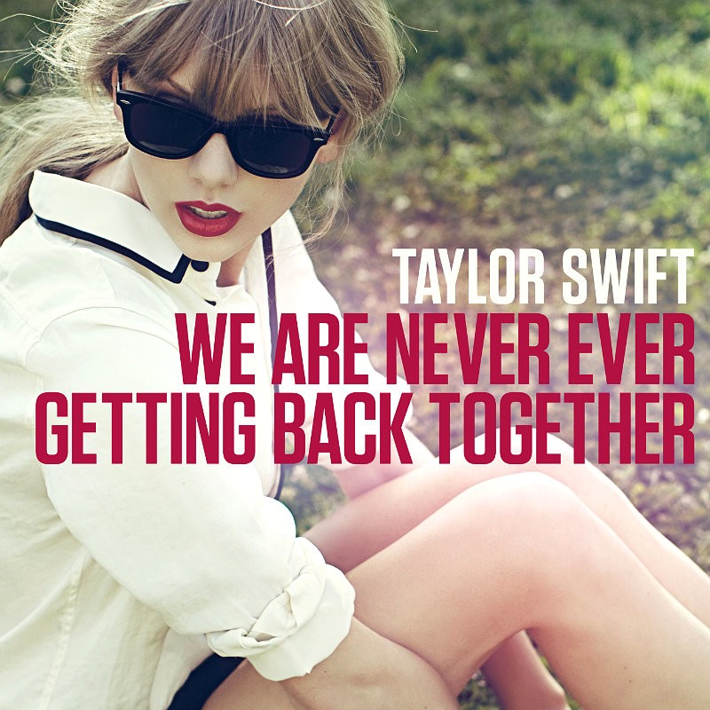 Audio: Taylor Swift's 'We Are Never Ever Getting Back Together'