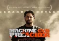Machine Gun Preacher Returns to Netflix with Powerful True Story Drama