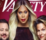 Laverne Cox, Chaz Bono and Alexandra Billings Grace Variety's Transgender Issue's Cover