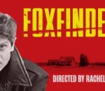 Tessa Thompson Leads Cast in Psychological Thriller Foxfinder Directed by Aoife McArdle