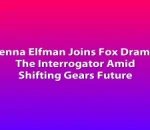 Jenna Elfman Joins Fox Drama The Interrogator Amid Shifting Gears Future