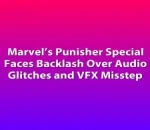 Marvel’s Punisher Special Faces Backlash Over Audio Glitches and VFX Misstep