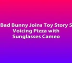 Bad Bunny Joins Toy Story 5 Voicing Pizza with Sunglasses Cameo