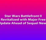 Star Wars Battlefront II Revitalized with Major Free Update Ahead of Sequel News