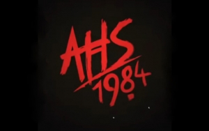 'American Horror Story' Unveils Season 9 '1984' Title in First Eerie Teaser