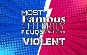 Most Famous Celebrity Feuds That Turn Violent