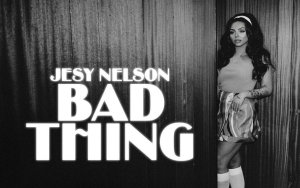 Jesy Nelson Keeps Coming Back to Her Toxic Ex in Second Solo Single 'Bad Thing'