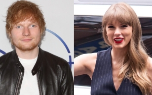 Ed Sheeran Says Longtime Pal Taylor Swift Understands His Life