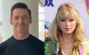 Hugh Jackman Jokes About Feeling Like an 'Extra' When Hanging Out With Taylor Swift 